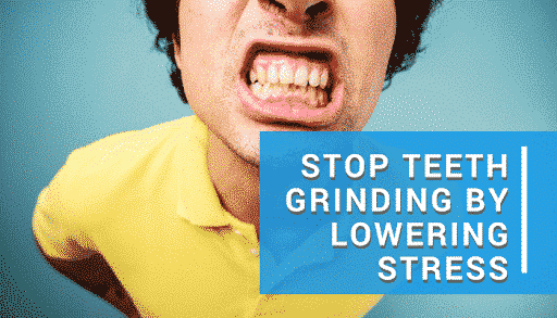 Stop teeth grinding
